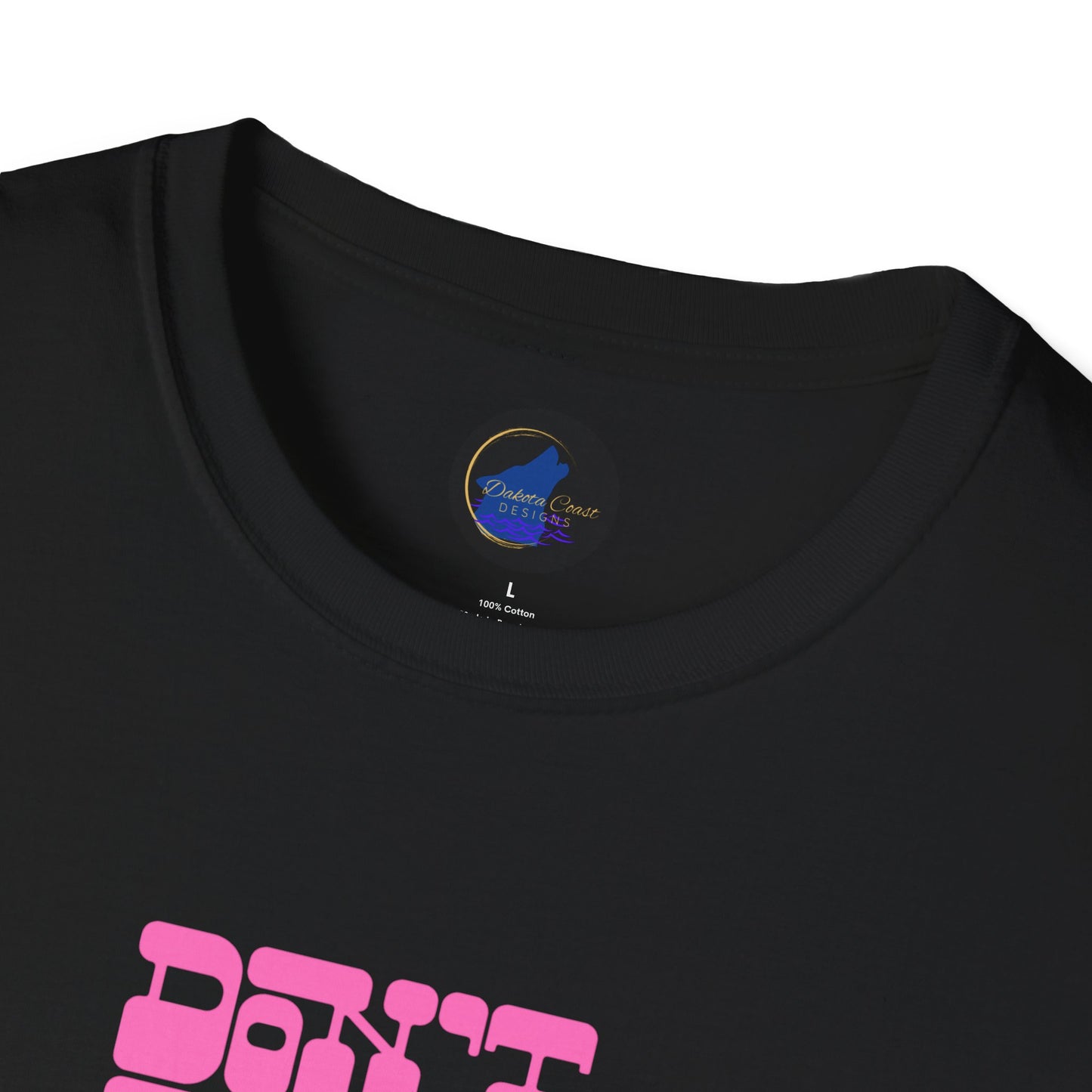 Don't Be Silent Unisex Softstyle T-Shirt