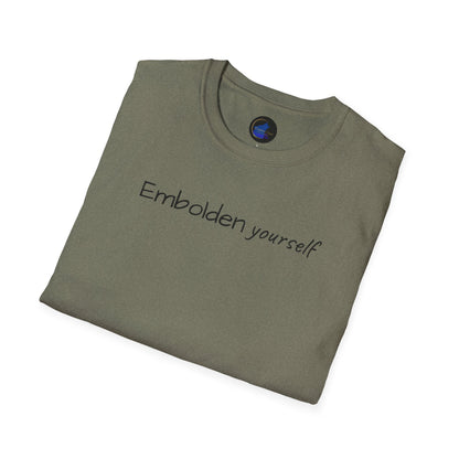 Embolden Yourself Unisex Softstyle T-Shirt