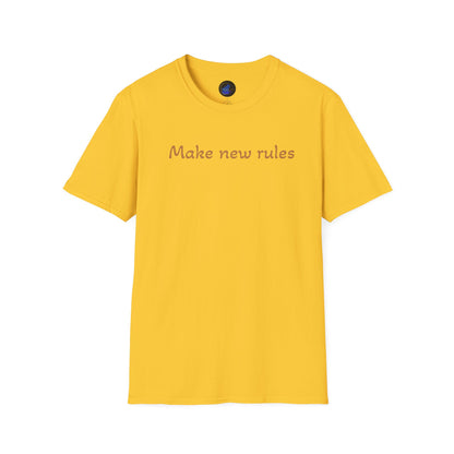 Make new rules, Unisex Softstyle T-Shirt