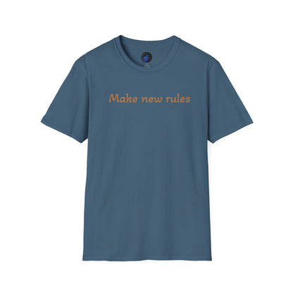 Make new rules, Unisex Softstyle T-Shirt