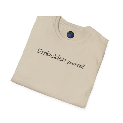 Embolden Yourself Unisex Softstyle T-Shirt