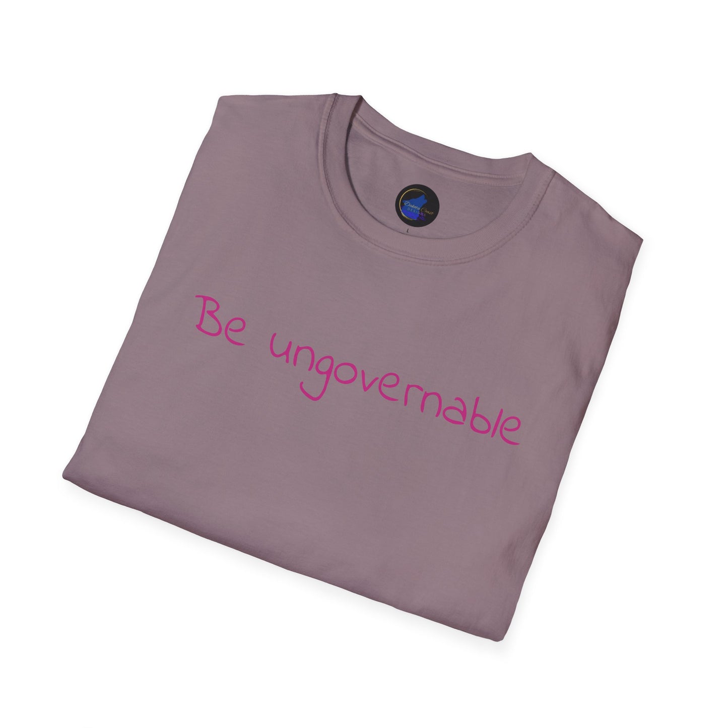 Be Ungovernable Unisex Softstyle T-Shirt
