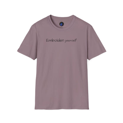 Embolden Yourself Unisex Softstyle T-Shirt