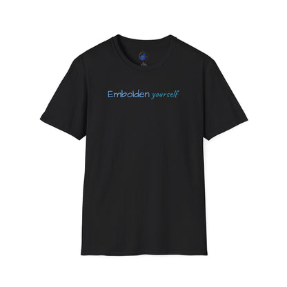 Embolden Yourself Unisex Softstyle T-Shirt