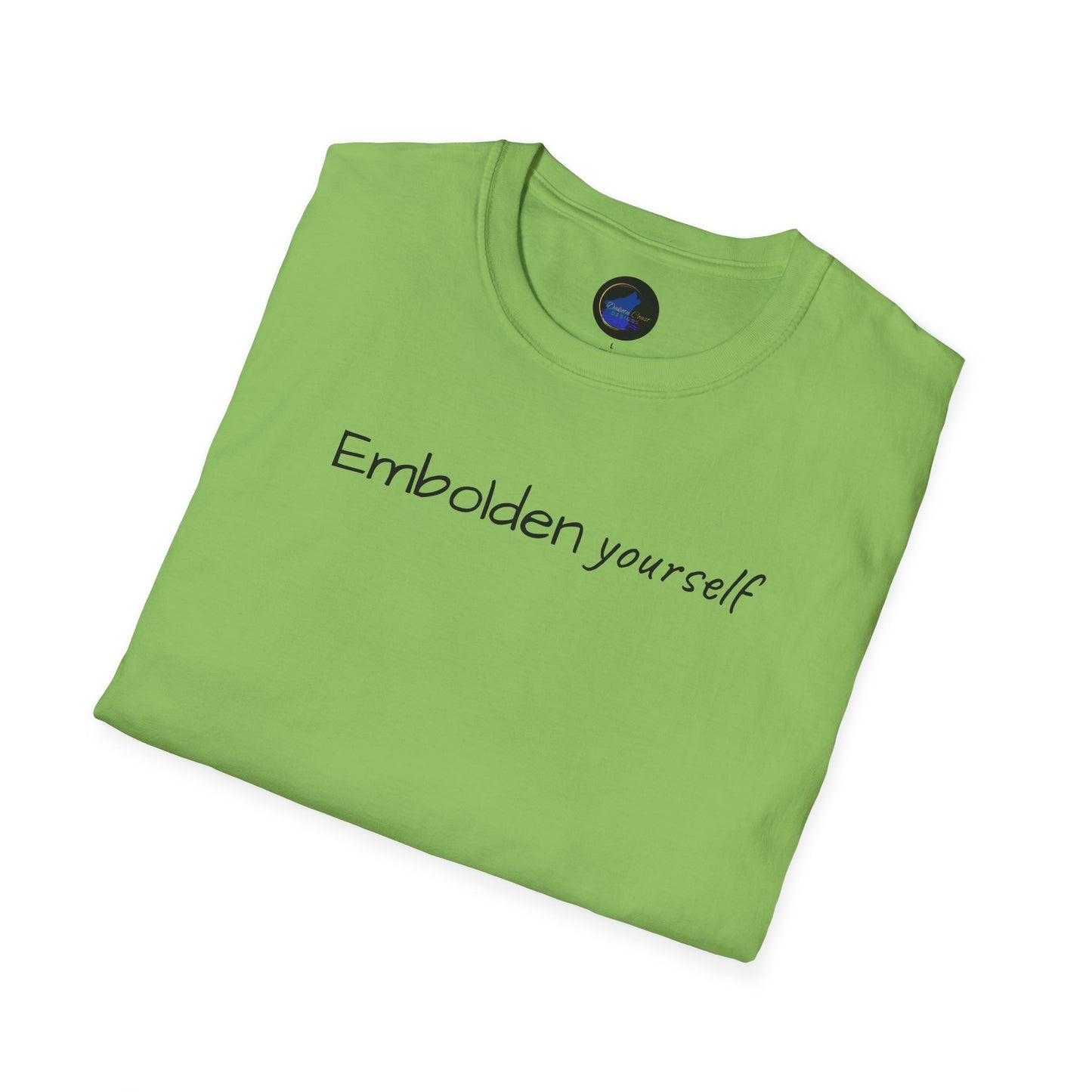 Embolden Yourself Unisex Softstyle T-Shirt